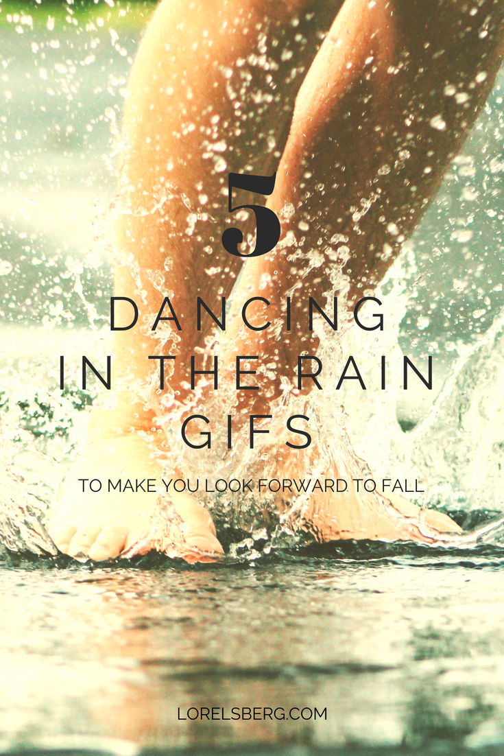 5 Dancing in the Rain GIFs to make you look forward to Fall | Lorelsberg