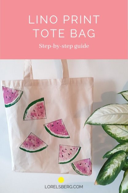 Linocut: Tote Bag Watermelon Print Tutorial | Lorelsberg